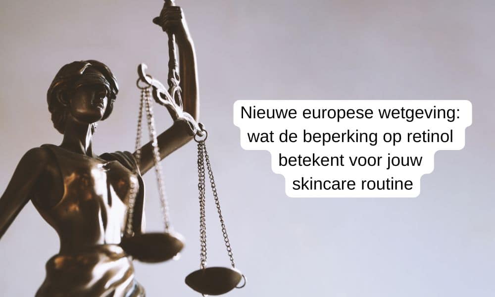 Europese wetgeving retinol