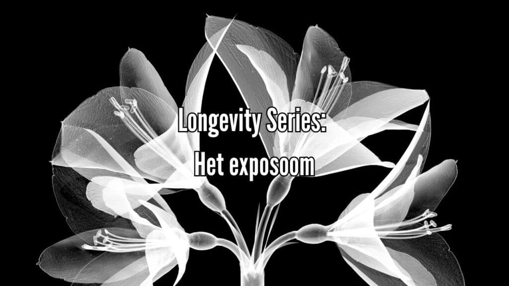 Longevity Series: het exposoom