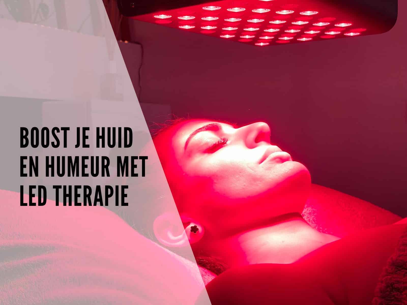 LED therapie boost je huid en humeur